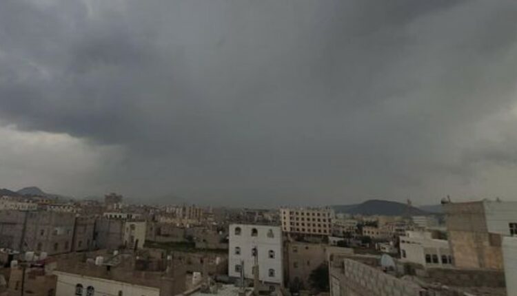 الغيوم تغطي سماء صنعاء وتوقعات بأمطار متفرقة على عدد من المحافظات